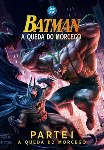 Batman: A Queda do Morcego (Parte 1) (Batman:  Knightfall - Part 1)