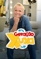 Geração Xuxa (1ª Temporada) (Geração Xuxa)