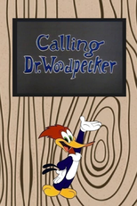 Chamando Dr. Pica-Pau (Calling Dr. Woodpecker)