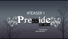 PRESSIDE - Teaser 01