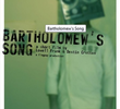 Bartholomew's Song