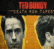Ted Bundy: Death Row Tapes