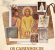Os Caminhos De Jesus