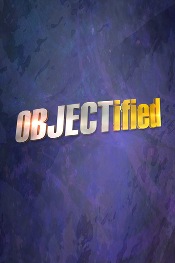 Poster de Franquia OBJECTified (2017)