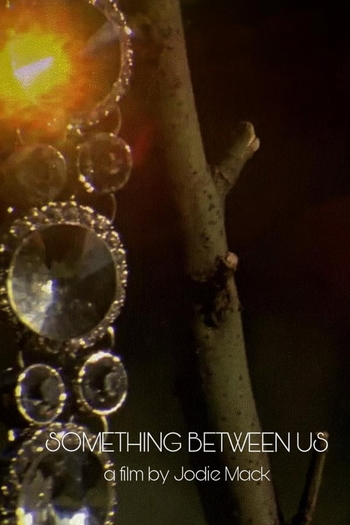 Poster de Curta Something Between Us (2015)