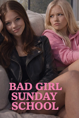 Bad Girl Sunday School (Bad Girl Sunday School)