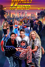 Wally Got Wasted (Wally Got Wasted)