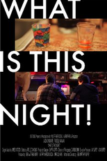 What Is This Night! (What Is This Night!)