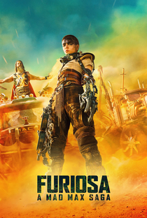 Furiosa: Uma Saga Mad Max - Poster / Capa / Cartaz - Oficial 10