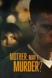 Mães e Filhos: Assassinato em Família (1ª Temporada) - Poster / Capa / Cartaz - Oficial 1