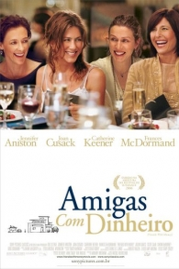  de Filme Amigas com Dinheiro (2006)