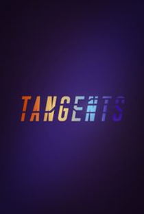 Tangents - Poster / Capa / Cartaz - Oficial 1