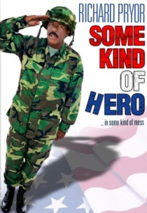 Apuros e Trapalhadas de um Herói (Some Kind of Hero)