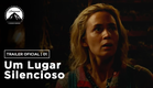 Um Lugar Silencioso | Trailer #1 | Paramount Brasil