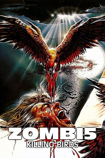  de Filme Zombie 5: Killing Birds (1987)