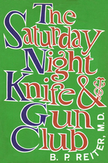 The Saturday Night Knife & Gun Club (1ª Temporada) (The Saturday Night Knife & Gun Club (Season 1))