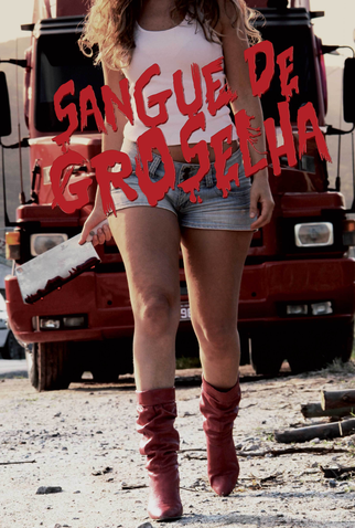 Poster 1 de Filme Sangue de Groselha (2017)