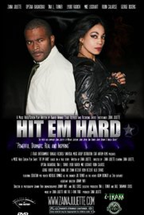 Hit Em Hard, the Story of Zaina Juliette - Poster / Capa / Cartaz - Oficial 1