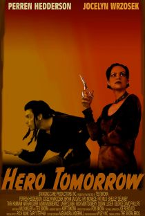 Hero Tomorrow - Poster / Capa / Cartaz - Oficial 2