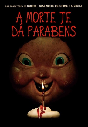 A Morte Te Dá Parabéns - 12 de Outubro de 2017 | Filmow