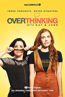 Overthinking with Kat & June - Poster / Capa / Cartaz - Oficial 1