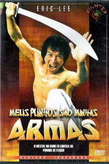 Meus Punhos São Minhas Armas (The Weapons of Death)