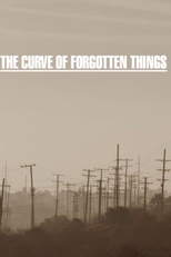 The Curve of Forgotten Things (The Curve of Forgotten Things)