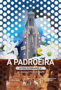 A Padroeira - Poster / Capa / Cartaz - Oficial 1