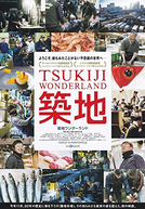 Tsukiji Wonderland (Tsukiji Wonderland)