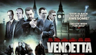 Vendetta Starring Danny Dyer Official Trailer 2013