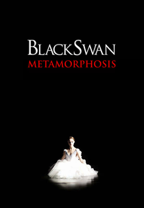 Black Swan: Metamorphosis (Black Swan: Metamorphosis)