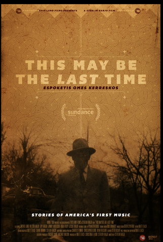 Poster 1 de Filme Pode Ser a Última Vez (2014)