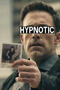 Hypnotic: Ameaça Invisível - Poster / Capa / Cartaz - Oficial 5