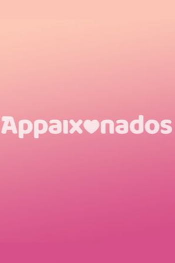 Poster de Série Appaixonados (2018)