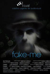 Fake-me - Poster / Capa / Cartaz - Oficial 1