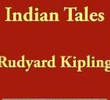 The Indian Tales of Rudyard Kipling (1ª Temporada)