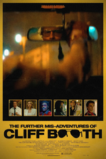 As Novas Desventuras de Cliff Booth (The Further Mis-Adventures of Cliff Booth)