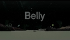 Belly - [trailer]