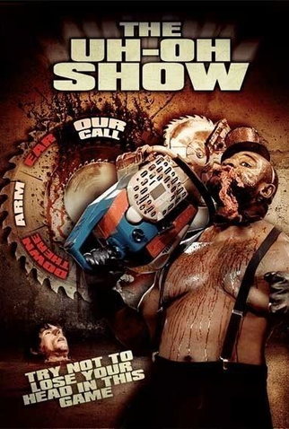 Poster 2 de Filme The Uh-Oh Show (2009)