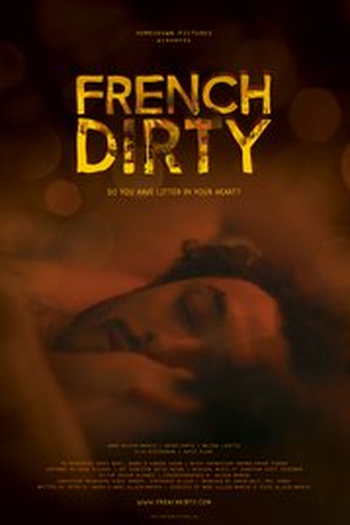 Poster de Filme French Dirty (2015)