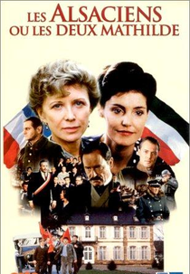 Les Alsaciens: ou les deux Mathilde (Les Alsaciens: ou les deux Mathilde)
