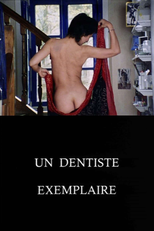 Um Dentista Exemplar (Un dentiste exemplaire)