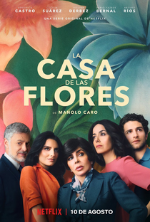 A Casa das Flores (1ª Temporada) - Poster / Capa / Cartaz - Oficial 1