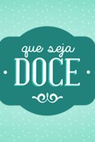 Poster 1 de TV Que Seja Doce (2014)