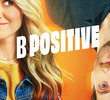 B Positive (2ª Temporada)