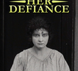 Her Defiance
