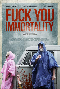 Fuck You Immortality - Poster / Capa / Cartaz - Oficial 1