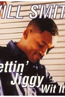 Will Smith: Gettin' Jiggy Wit It - Poster / Capa / Cartaz - Oficial 1