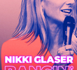 Nikki Glaser: Bangin'