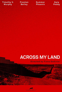 Across My Land - Poster / Capa / Cartaz - Oficial 1